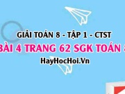 Giải bài 4 trang 62 Toán 8 Tập 1 SGK Chân trời sáng tạo